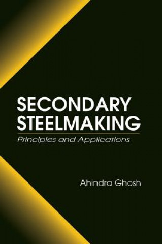 Secondary Steelmaking
