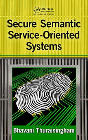 Secure Semantic Service-Oriented Systems