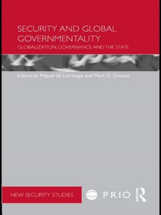 SECURITY & GLOBAL GOVERNMENTALITY