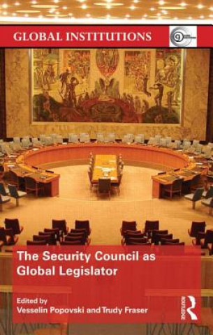 Security Council as Global Legislator