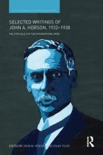 Selected Writings of John A. Hobson 1932-1938