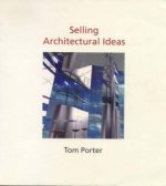 Selling Architectural Ideas