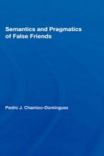 Semantics and Pragmatics of False Friends