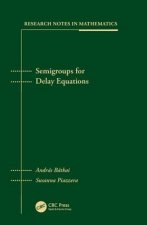 Semigroups for Delay Equations