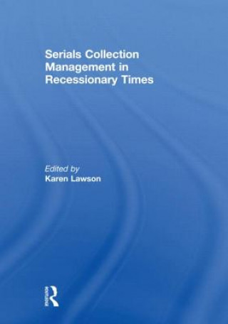 Serials Collection Management in Recessionary Times