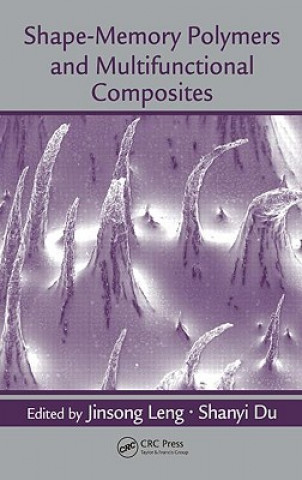 Shape-Memory Polymers and Multifunctional Composites