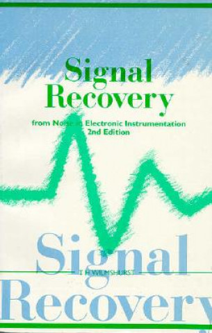 Signal Recovery from Noise in Electronic Instrumentation