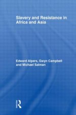 Slavery and Resistance in Africa and Asia