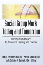 Social Group Work Today and Tomorrow