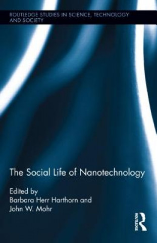 Social Life of Nanotechnology