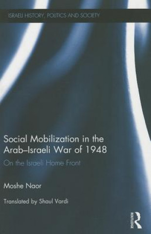 Social Mobilization in the Arab/Israeli War of 1948