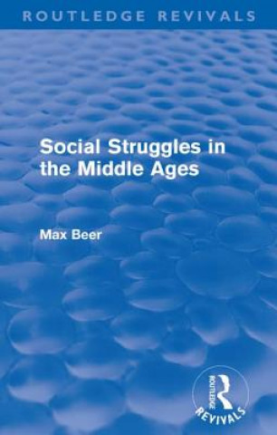 Social Struggles in the Middle Ages (Routledge Revivals)