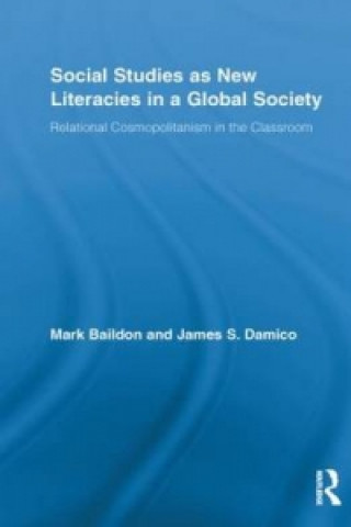 Social Studies as New Literacies in a Global Society