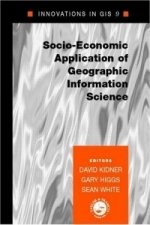 Socio-Economic Applications of Geographic Information Science