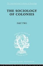 Sociology of Colonies [Part 2]