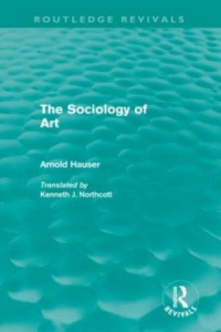 Sociology of Art (Routledge Revivals)