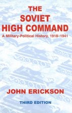Soviet High Command: a Military-political History, 1918-1941