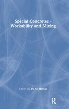 Special Concretes - Workability and Mixing