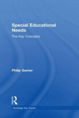 Special Educational Needs: The Key Concepts