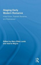 Staging Early Modern Romance