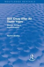 Still Crazy After All These Years (Routledge Revivals)