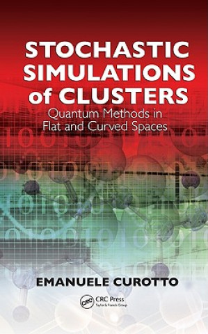 Stochastic Simulations of Clusters