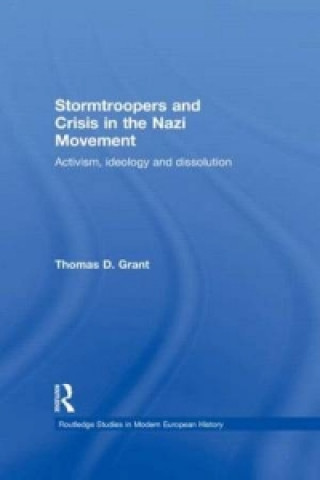 Stormtroopers and Crisis in the Nazi Movement