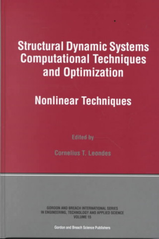 Structural Dynamic Systems Computational Techniques and Optimization