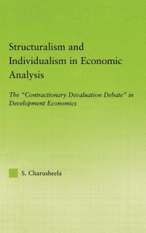 Structuralism and Individualism in Economic Analysis