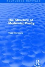 Structure of Modernist Poetry (Routledge Revivals)