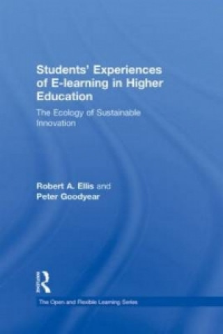 Students' Experiences of e-Learning in Higher Education