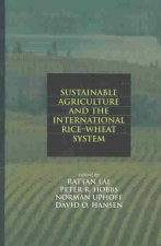 Sustainable Agriculture and the International Rice-Wheat System