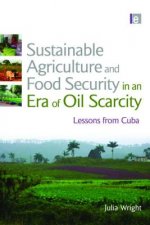 Sustainable Agriculture and Food Security in an Era of Oil Scarcity