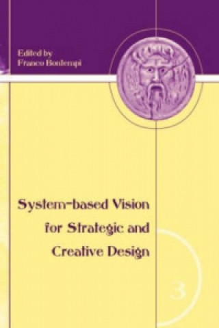 System-Based Vision for Strategic and Creative Design