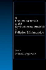 Systems Approach to the Environmental Analysis of Pollution Minimization
