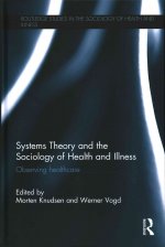 Systems Theory and the Sociology of Health and Illness