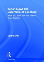 Teach Now! The Essentials of Teaching