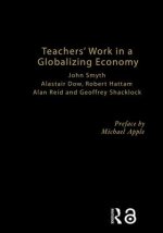 Teachers' Work in a Globalizing Economy