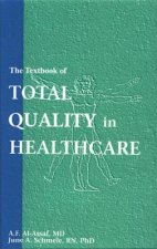 Textbook of Total Quality in Healthcare