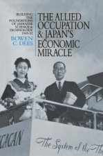 Allied Occupation and Japan's Economic Miracle