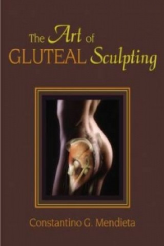 Art of Gluteal Sculpting