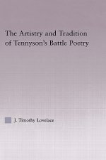 Artistry and Tradition of Tennyson's Battle Poetry