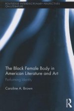 Black Female Body in American Literature and Art