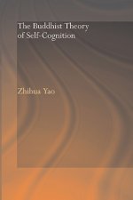 Buddhist Theory of Self-Cognition