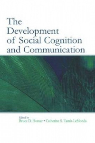 Development of Social Cognition and Communication