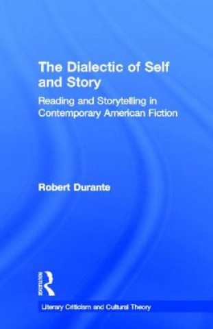 Dialectic of Self and Story