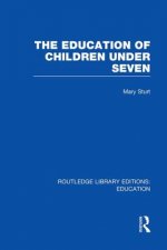 Education of Children Under Seven