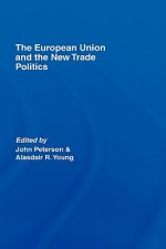 European Union and the New Trade Politics