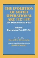 Evolution of Soviet Operational Art, 1927-1991