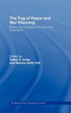 Fog of Peace and War Planning